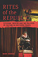 Rites of the Republic: Citizens’ Theatre and the Politics of Culture in Southern France